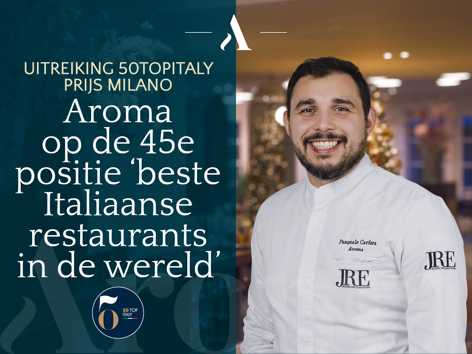 Restaurant Aroma opnieuw bij top-50 ‘beste Italiaanse restaurants in de wereld’